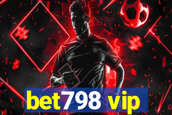 bet798 vip